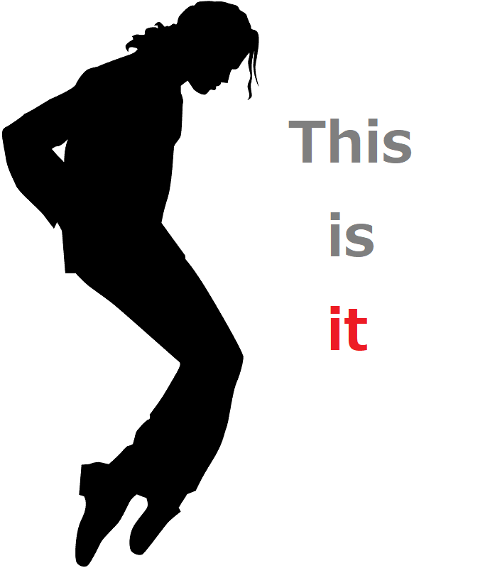 " THIS IS IT " って、何て訳す?